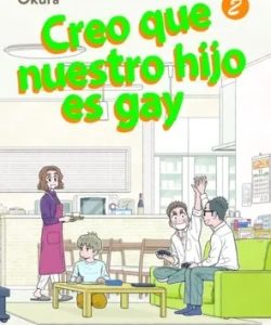 creoquenuestrohijoesgay02