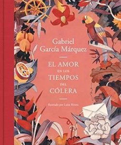 elamorenlostiemposdelcoleraedicionilustrada